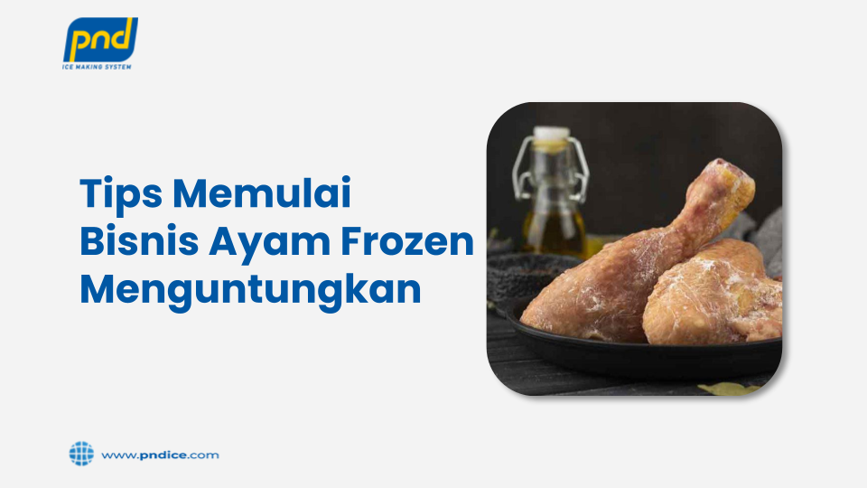 Bisnis ayam frozen