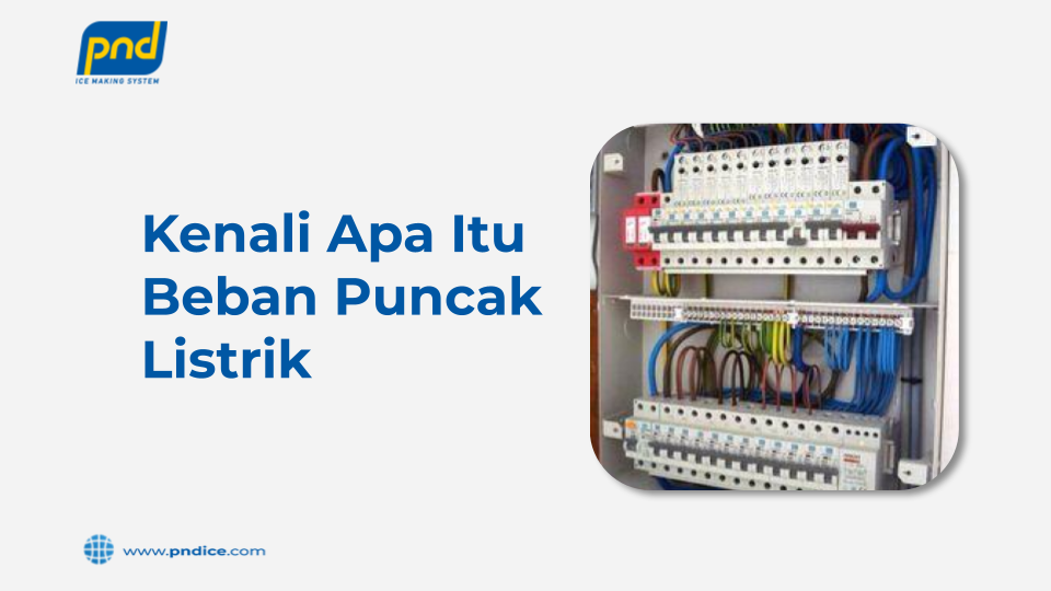 Kenali Apa Itu Beban Puncak Listrik