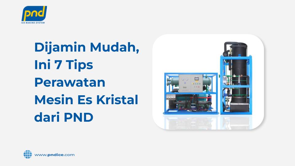 Perawatan Mesin Es