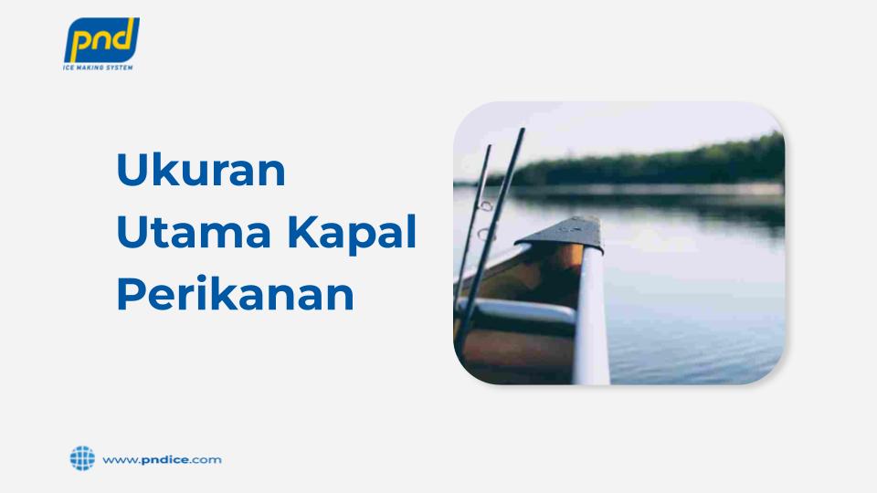 ukuran utama kapal