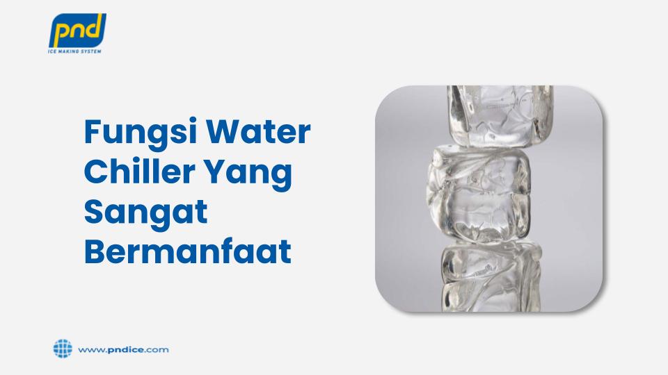 fungsi water chiller