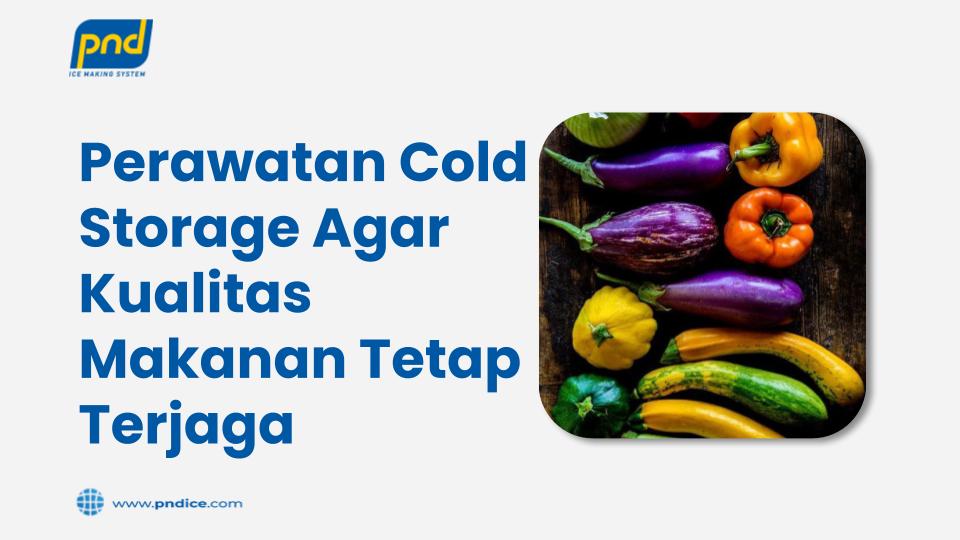 perawatan cold storage