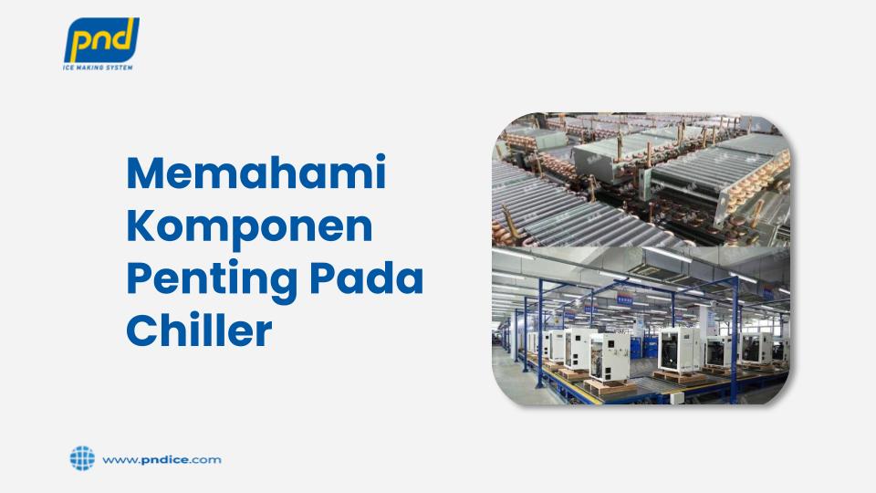 komponen chiller