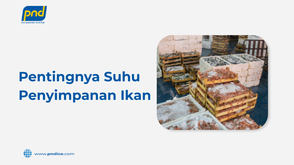 suhu penyimpanan ikan