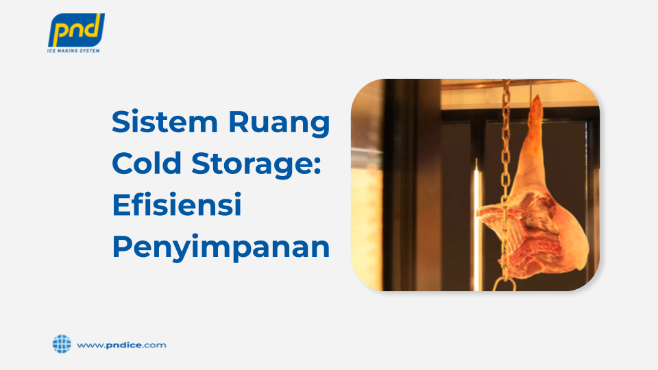sistem ruang cold storage